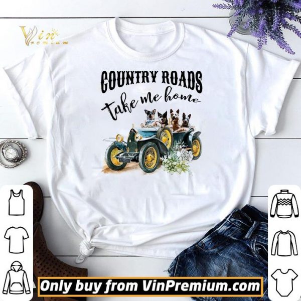 Dogs Country Road Take Me Home shirt sweater