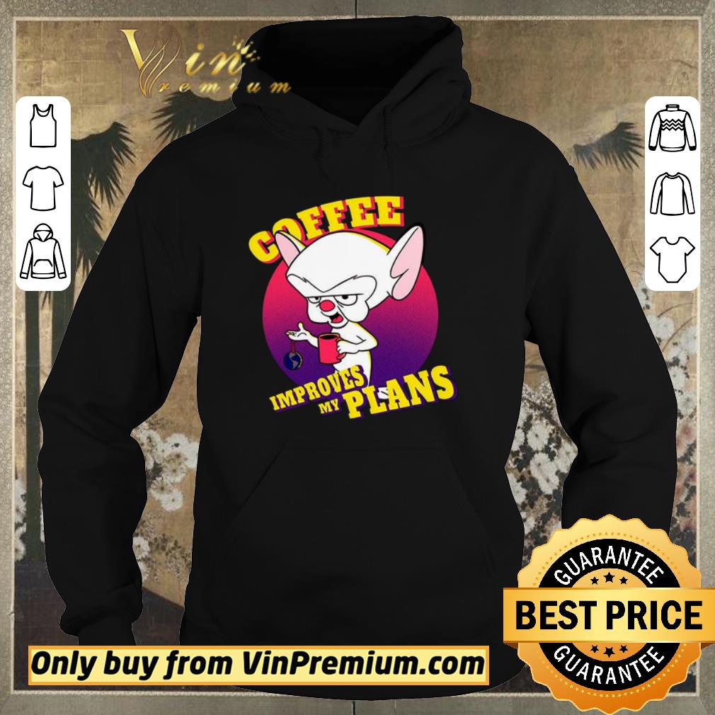 1eb9bdc6 awesome coffee improves my plans shirt sweater 4 - Awesome Coffee improves my plans shirt sweater