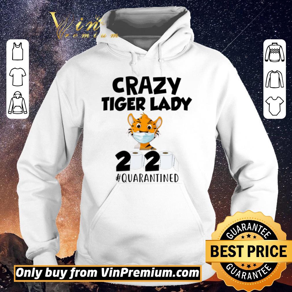 Pretty Crazy Tiger Lady Mask Paper Toilet 2020 Quarantined shirt sweater 1f532cd1 pretty crazy tiger lady mask paper toilet 2020 quarantined shirt sweater 4 - Pretty Crazy Tiger Lady Mask Paper Toilet 2020 Quarantined shirt sweater