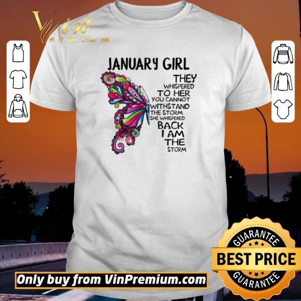 Nice January girl Butterfly the whispered to her you cannot withstand shirt sweater