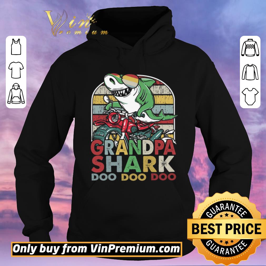 Hot Grandpa Shark Motor Bike Doo Doo Vintage shirt sweater 1fa1766c hot grandpa shark motor bike doo doo vintage shirt sweater 4 - Hot Grandpa Shark Motor Bike Doo Doo Vintage shirt sweater