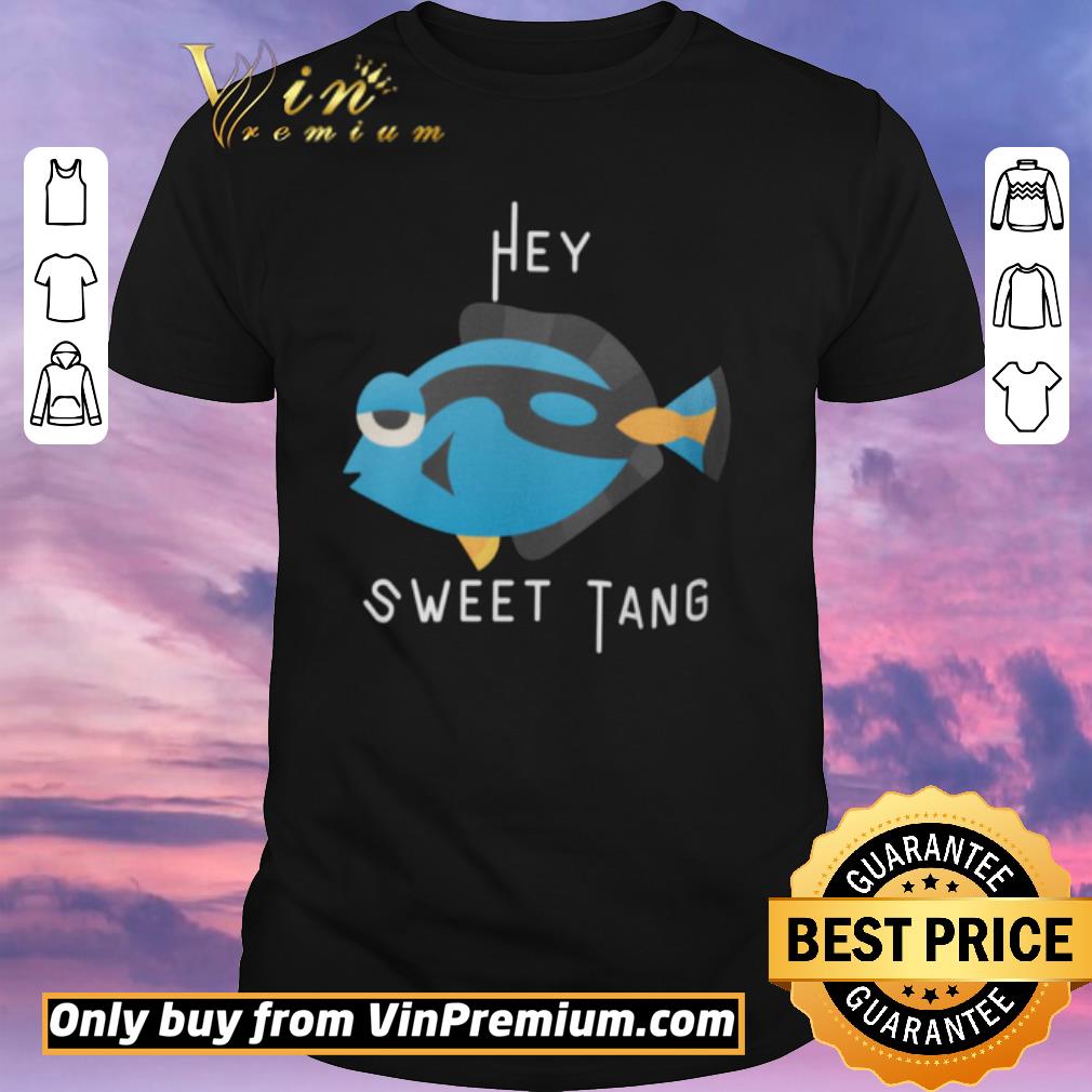 Awesome Fish Hey Sweet Tang shirt sweater