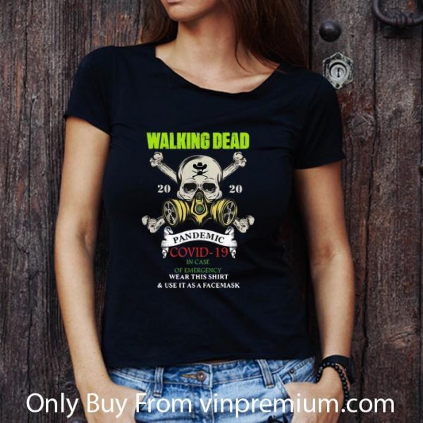 Awesome Walking Dead 2020 Pandemic Covid-19 And In Case Of Emergency shirt