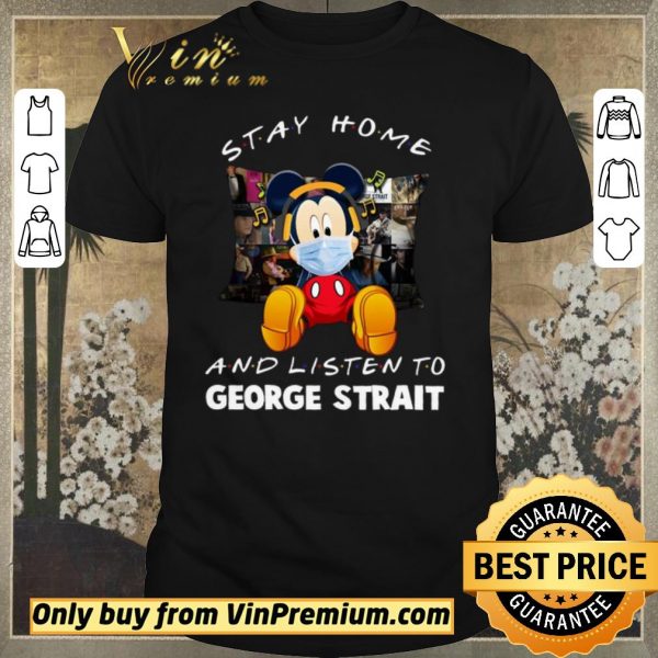 Hot Mickey Mouse Mask Stay Home And Listen To George Strait shirt sweater