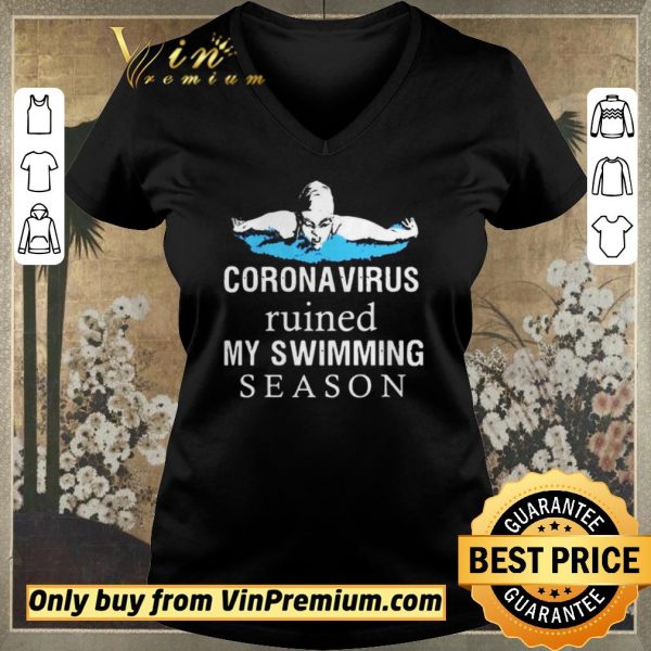 Official Coronavirus Ruined My Swimming Season shirt sweater