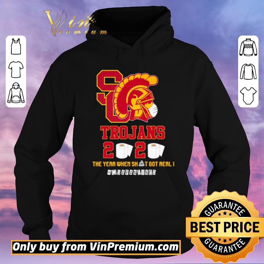 26e5b125 pretty usc trojans 2020 the year when shit got real quarantined shirt sweater 4 - Pretty USC Trojans 2020 the year when shit got real #quarantined shirt sweater