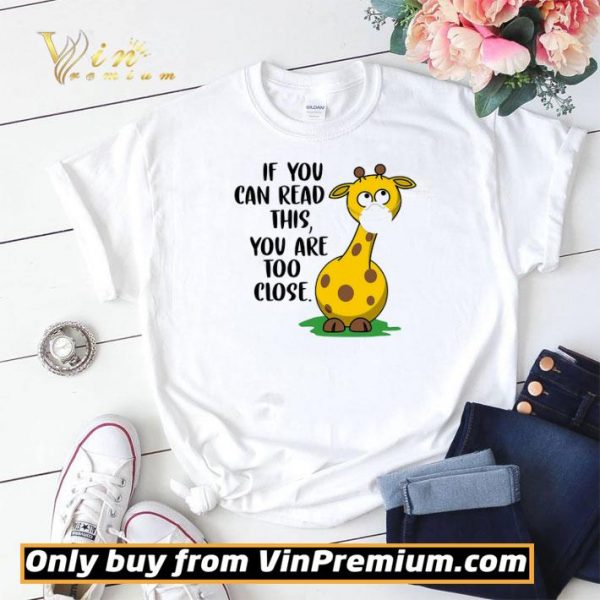 Giraffe Mask If You Can Read This You Are Too Close shirt sweater