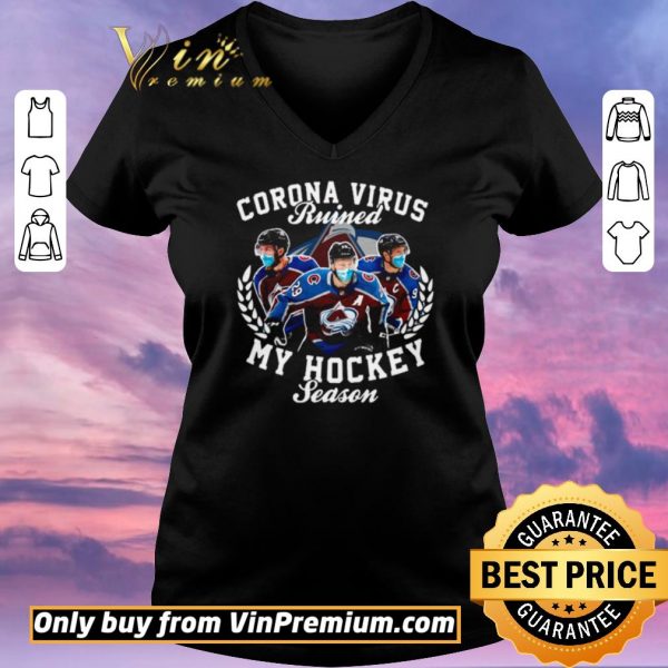 Pretty Colorado Avalanche Corona Virus ruined my hockey season shirt sweater