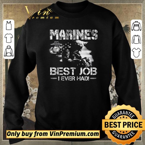 Pretty Marines Best Job I Even Had Ega Marines American Flag shirt sweater