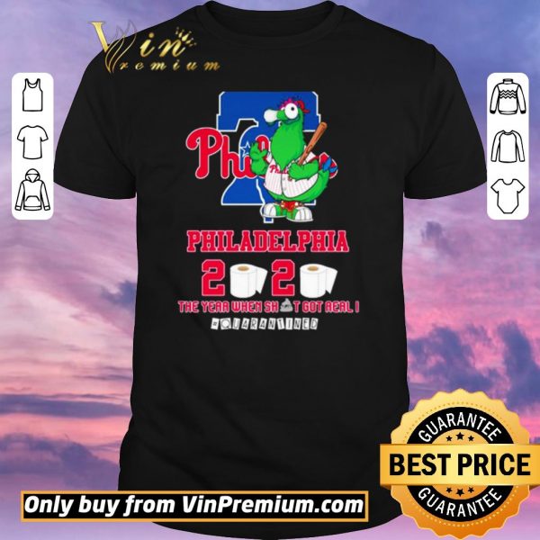 Top Philadelphia Phillies 2020 the year when shit got real #quarantined shirt sweater