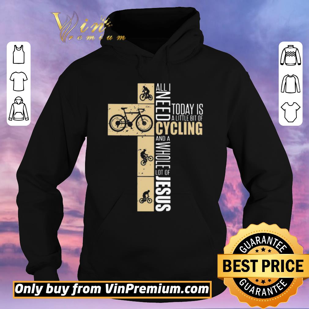 334af1a8 premium all i need today is a little bit of cycling and a whole lot of jesus shirt sweater 4 - Premium All I Need Today Is A Little Bit Of Cycling And A Whole Lot Of Jesus shirt sweater