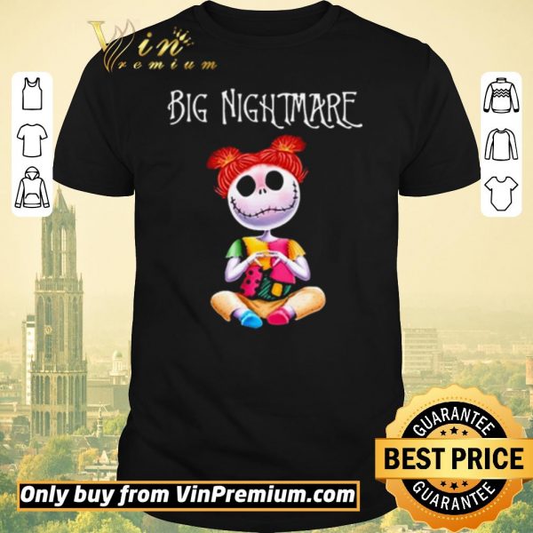 Premium Big Nightmare shirt sweater