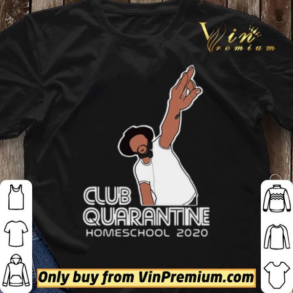 Club quarantine homeschool 2020 shirt sweater