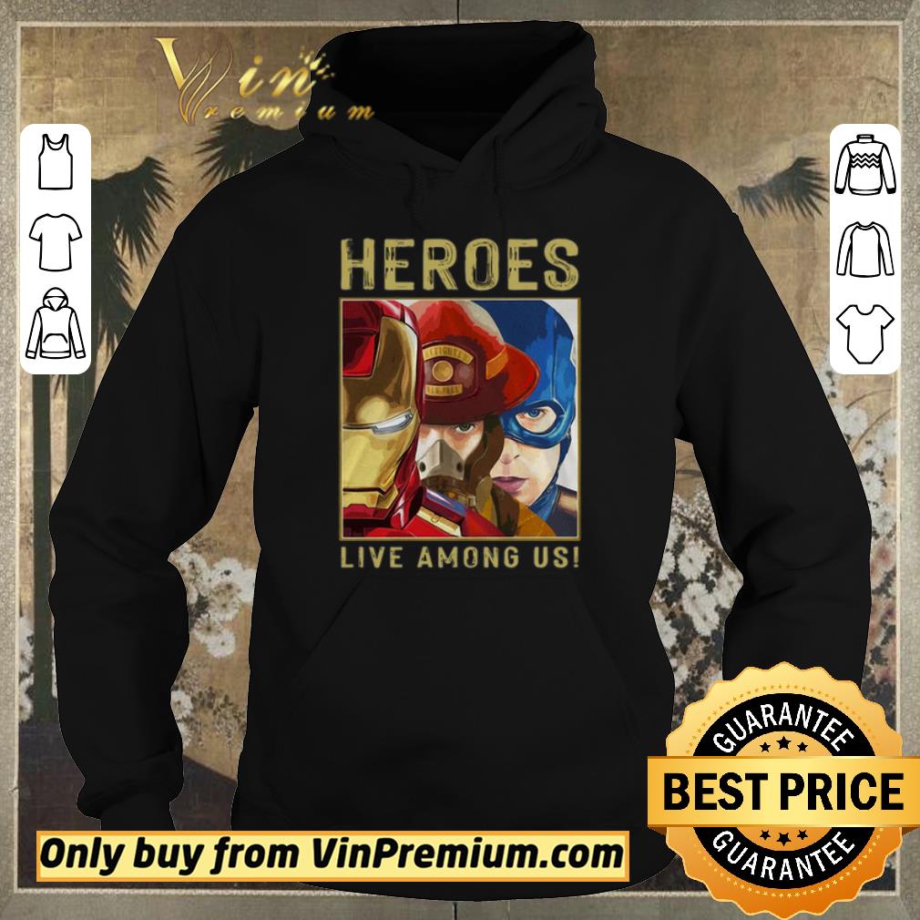 3b5e69dc nice firefighter heroes live among us shirt sweater 4 - Nice Firefighter Heroes Live among US shirt sweater