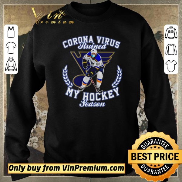 Premium ST. Louis Blues Corona virus ruined my hockey season shirt sweater