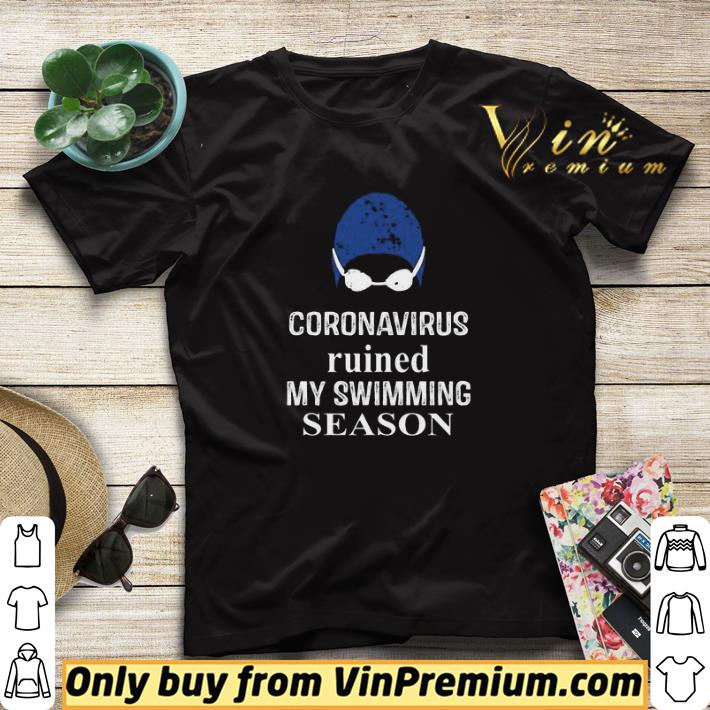 Coronavirus ruined my swimming season shirt sweater 43ed2e70 coronavirus ruined my swimming season shirt sweater 4 - Coronavirus ruined my swimming season shirt sweater