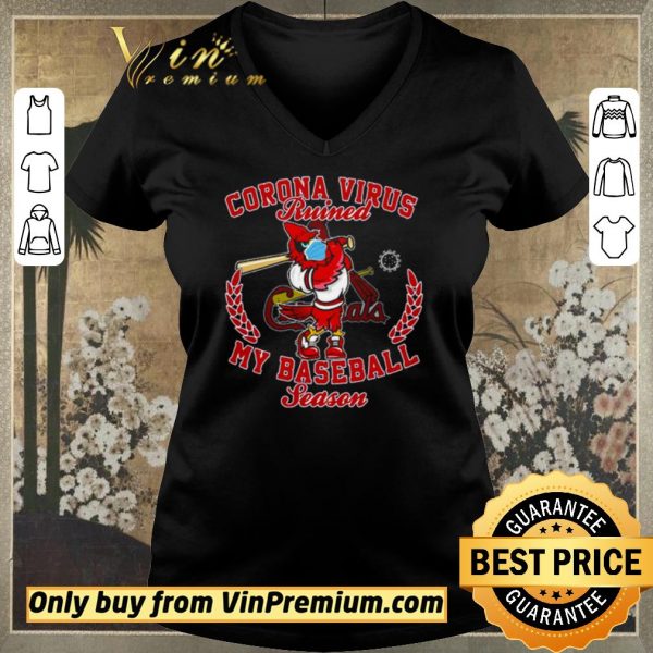 Original St. Louis Cardinals Corona Virus ruined my baseball season shirt sweater