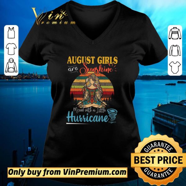Nice Yoga August Girls Are Sunshine Mixed With A Little Hurricane Vintage shirt sweater