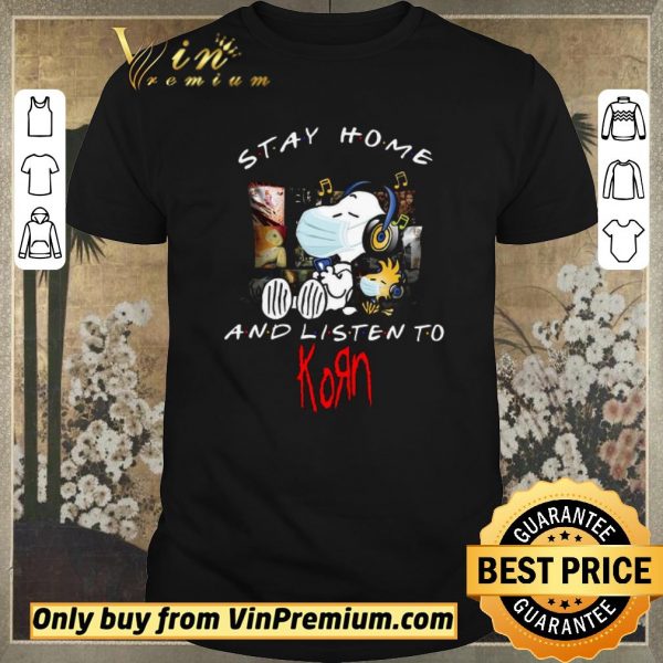 Original Snoopy Mask Stay Home And Listen To Korn shirt sweater