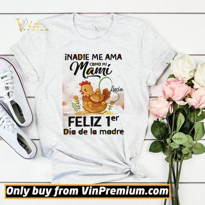 nadie Me Ama Como Mi Mami Lucia Feliz 1er Dia De La Madre shirt sweater 4878dccf nadie me ama como mi mami lucia feliz 1er dia de la madre shirt sweater 4 - nadie Me Ama Como Mi Mami Lucia Feliz 1er Dia De La Madre shirt sweater