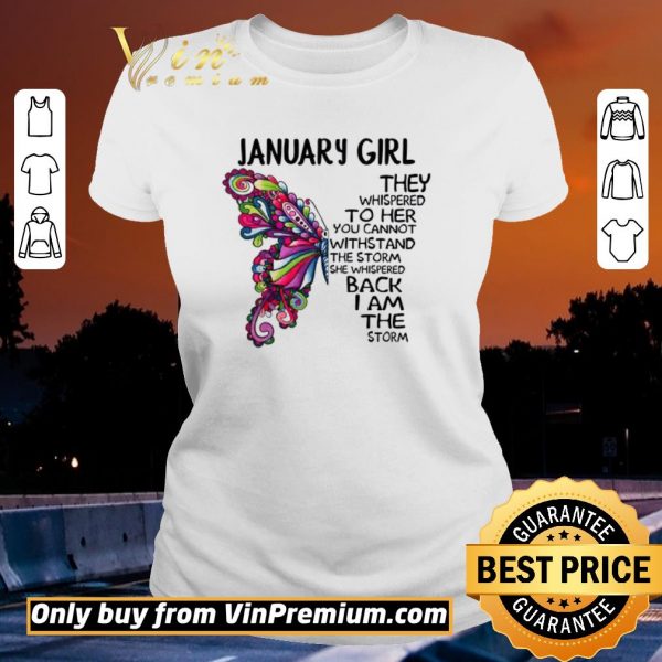 Nice January girl Butterfly the whispered to her you cannot withstand shirt sweater