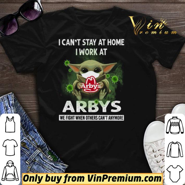 Baby Yoda Mask I Can't Stay At Home I Worrk At Arbys Coronavirus shirt sweater