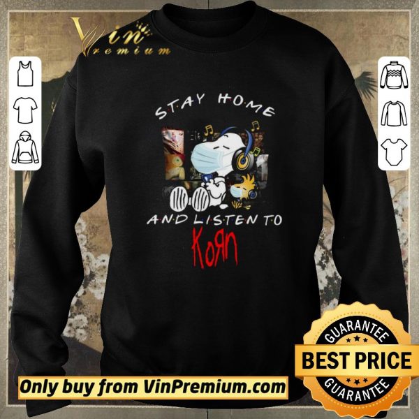 Original Snoopy Mask Stay Home And Listen To Korn shirt sweater