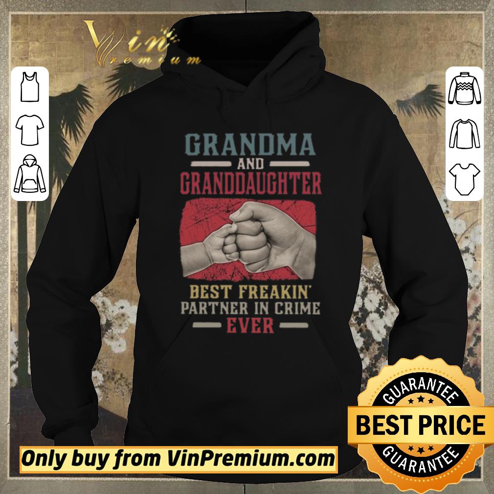 4a0a8585 hot grandma and granddaughter best freakin partner in crime vintage shirt sweater 4 - Hot Grandma And Granddaughter Best Freakin Partner In Crime Vintage shirt sweater