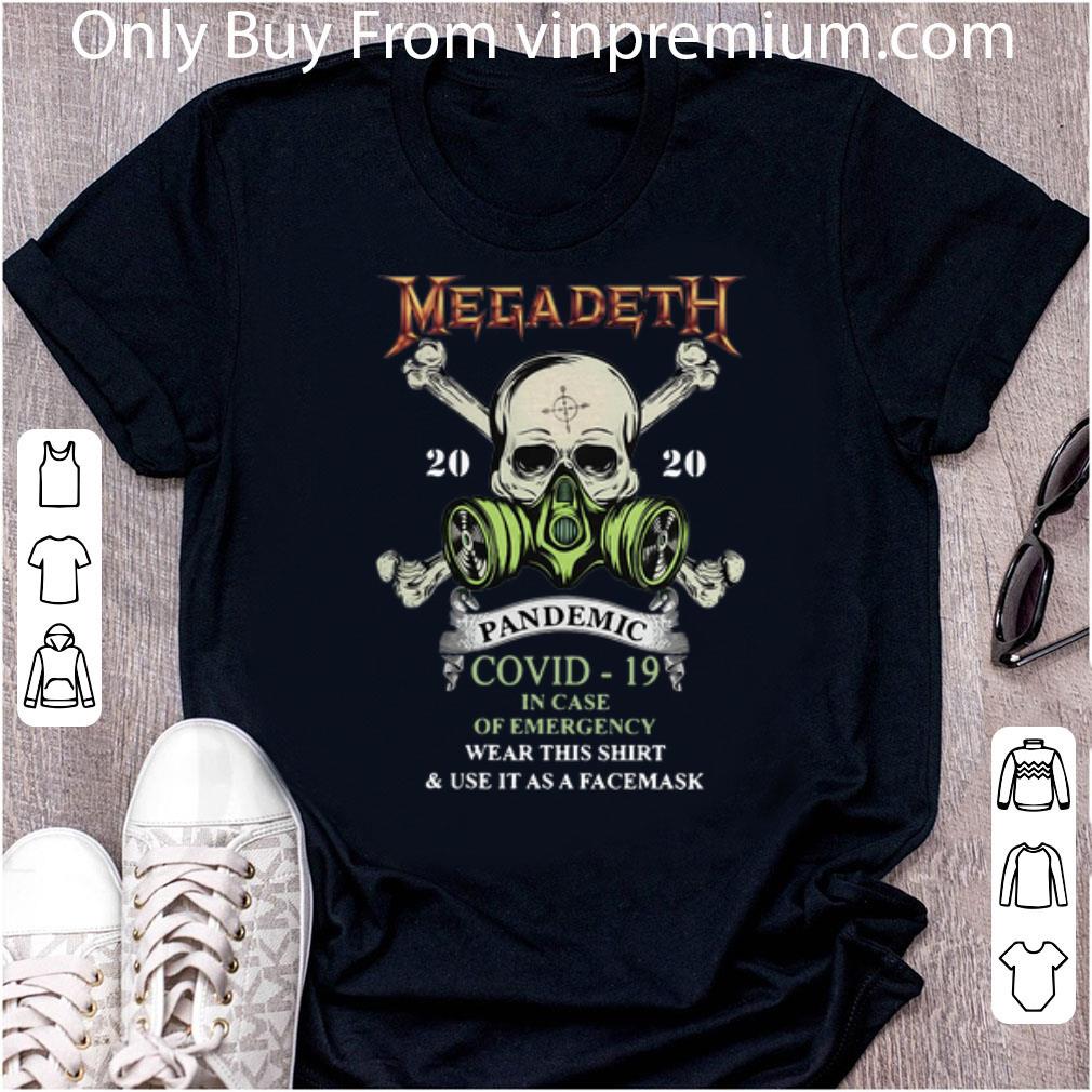 Awesome Megadeth 2020 Pandemic Covid-19 And In Case Of Emergency shirt