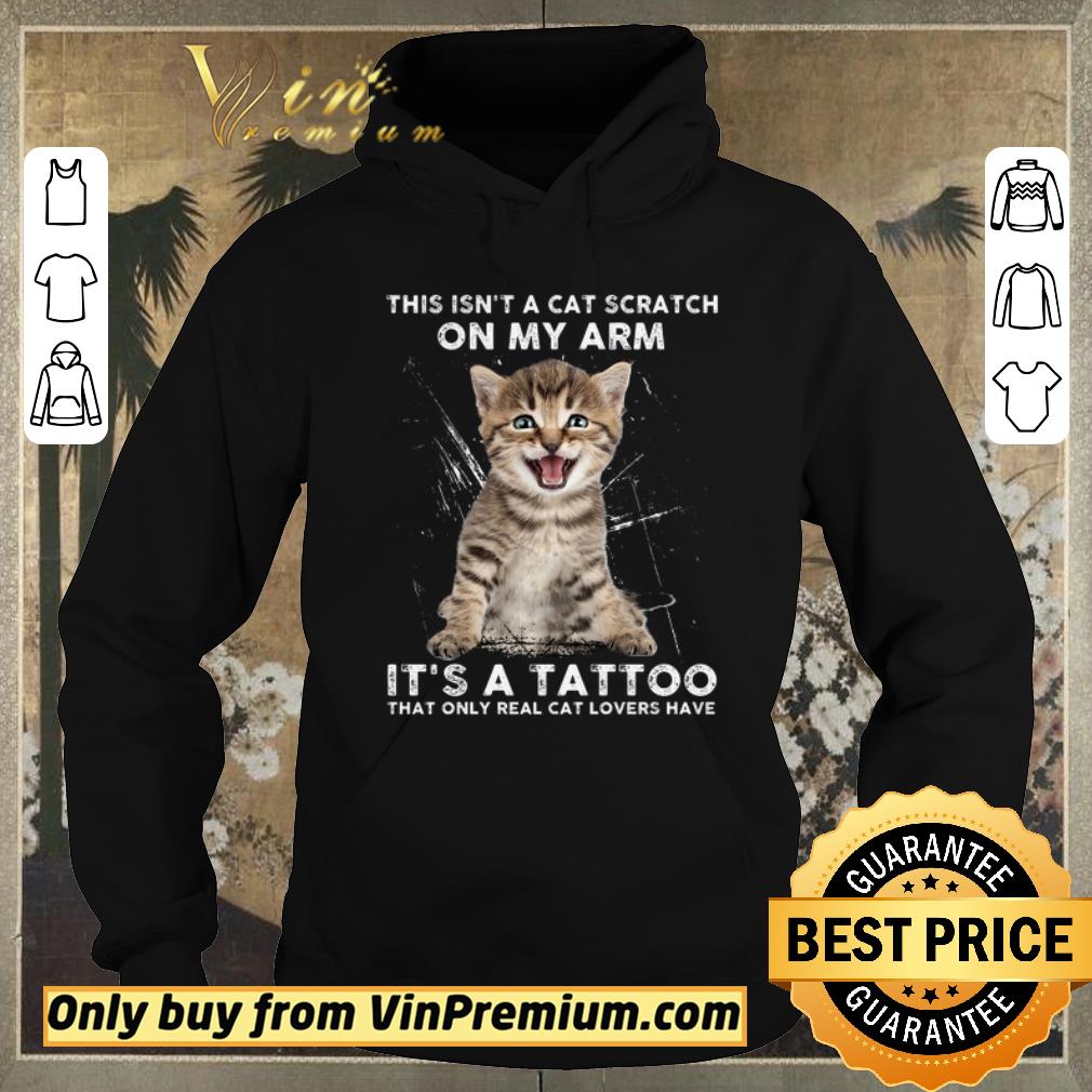 Hot This Isn't A Cat Scratch On My Arm It's A Tattoo That Only Real Cat Lovers Have shirt sweater 4ae388ed hot this isn t a cat scratch on my arm it s a tattoo that only real cat lovers have shirt sweater 4 - Hot This Isn't A Cat Scratch On My Arm It's A Tattoo That Only Real Cat Lovers Have shirt sweater