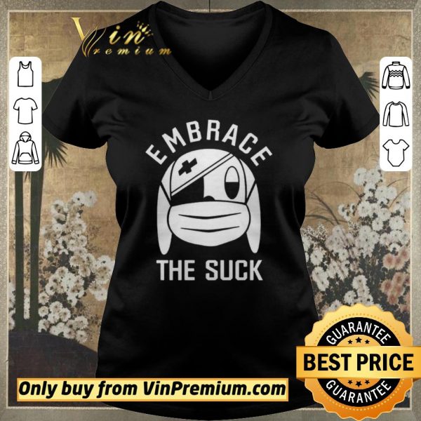 Nice Embrace The Suck Zero Blog Thirty shirt sweater