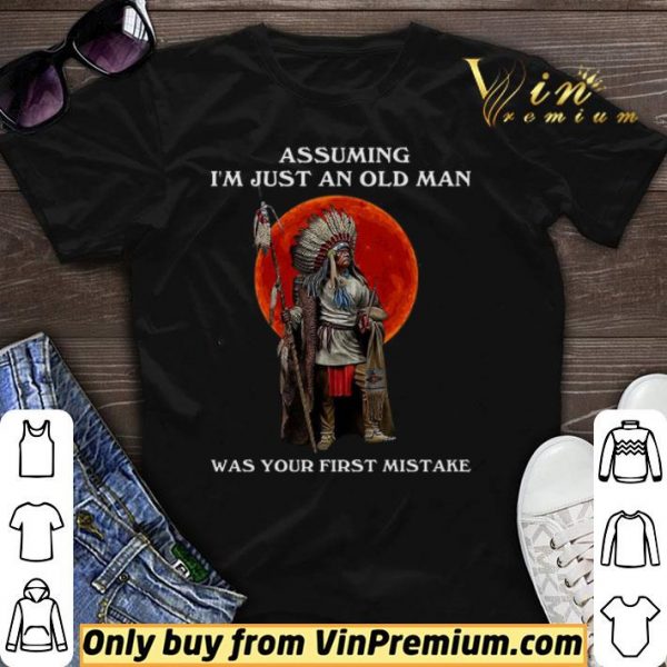Mythology Assuming I'm Just An Old Man Was Your First Mistake shirt sweater