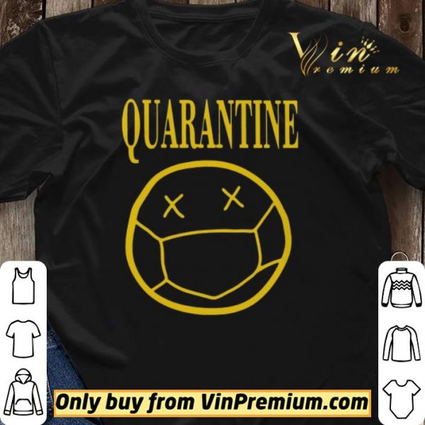 Quarantine mood 2020 shirt sweater