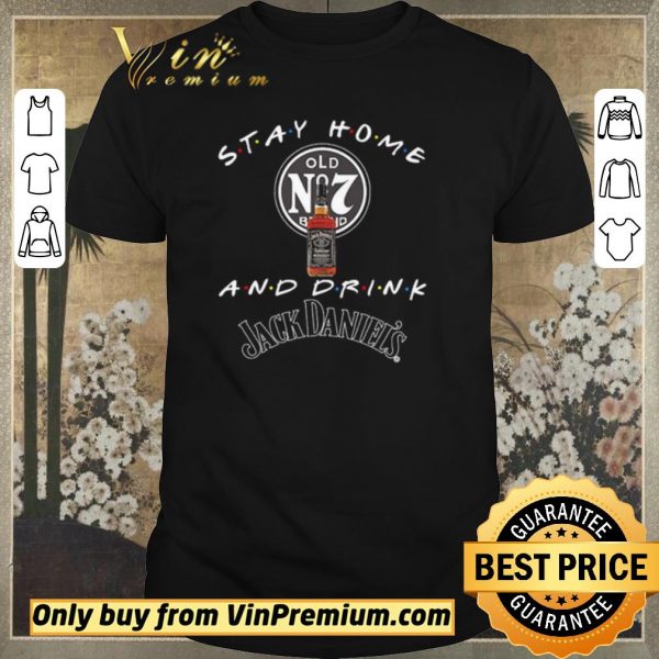 Pretty Stay home and drink Jack Daniel’s shirt sweater