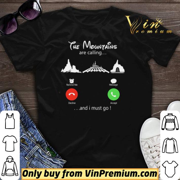 The mountains are calling and I must go shirt sweater