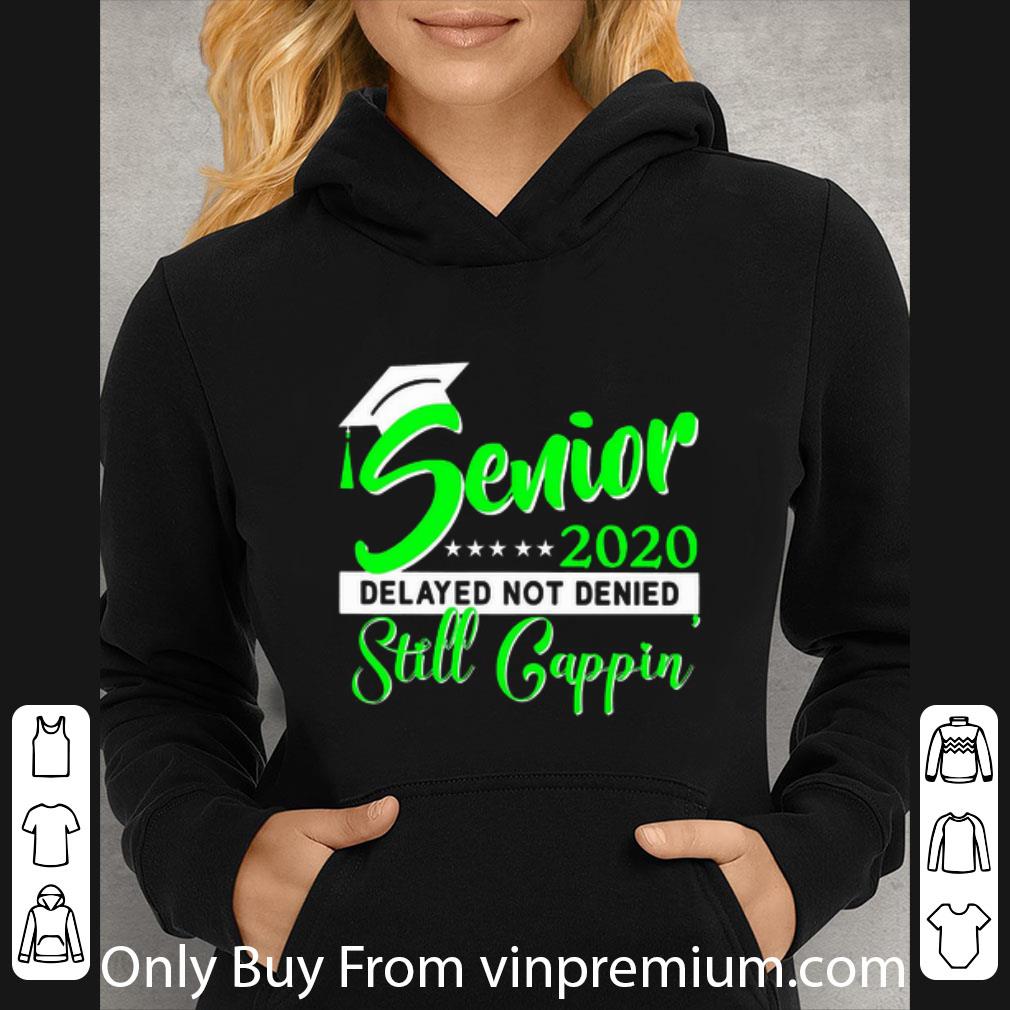 678e93ff awesome covid 19 senior 2020 delayed not denied still cappin green shirt 4 - Awesome Covid-19 Senior 2020 Delayed Not Denied Still Cappin Green shirt