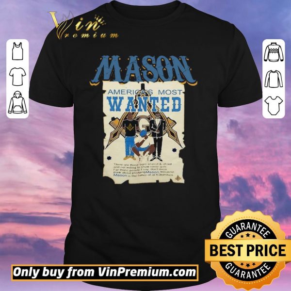 Original Mason America's Most Wanted shirt sweater