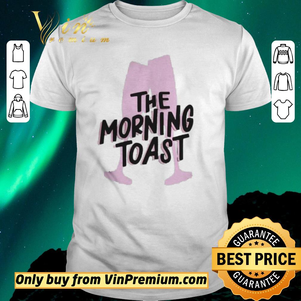 Top Morning toast shirt sweater
