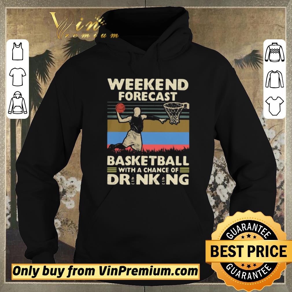 6b0b7a51 top weekend forecast basketball with a chance of drinking beer vintage shirt sweater 4 - Top Weekend Forecast Basketball With A Chance Of Drinking Beer Vintage shirt sweater