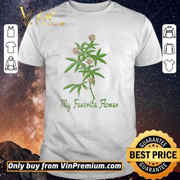 Original Cannabis my favorite flower shirt sweater