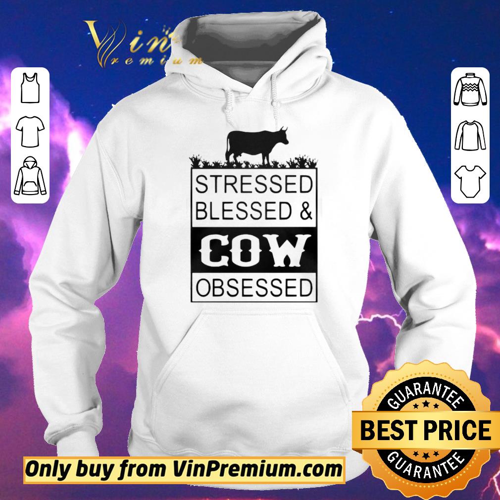 Nice Stressed blessedcow obsessed shirt sweater 7104dfde nice stressed blessedcow obsessed shirt sweater 4 - Nice Stressed blessedcow obsessed shirt sweater
