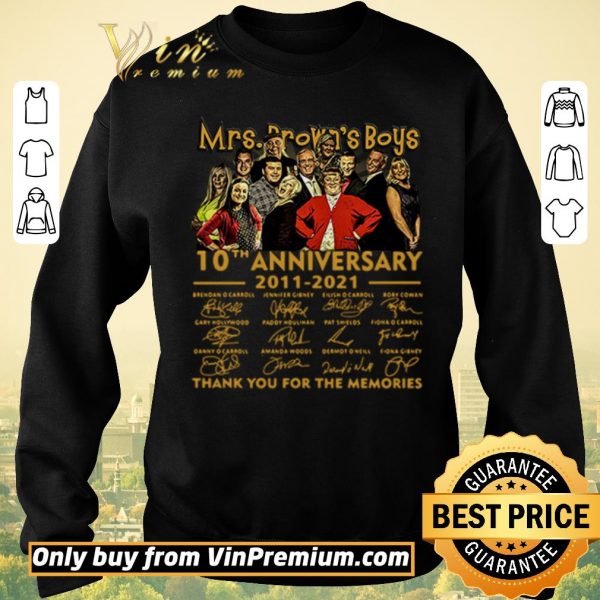 Funny Mrs. Brown’s Boys 10th anniversary 2011-2021 thank you for the memories signatures shirt sweater