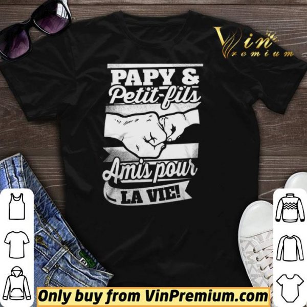 Papy & Petit Fils Amis Pour La Vie shirt sweater