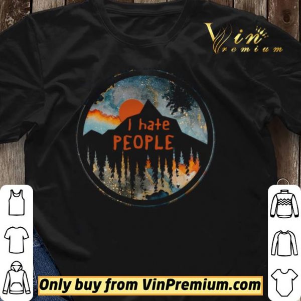 Sunset I Hate People shirt sweater