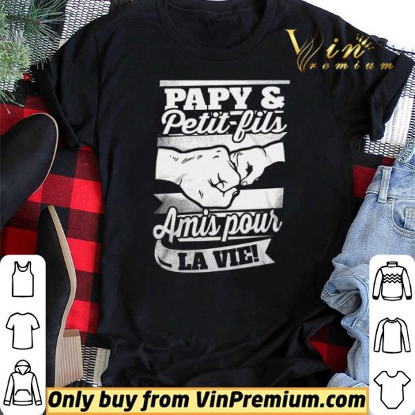 Papy & Petit Fils Amis Pour La Vie shirt sweater