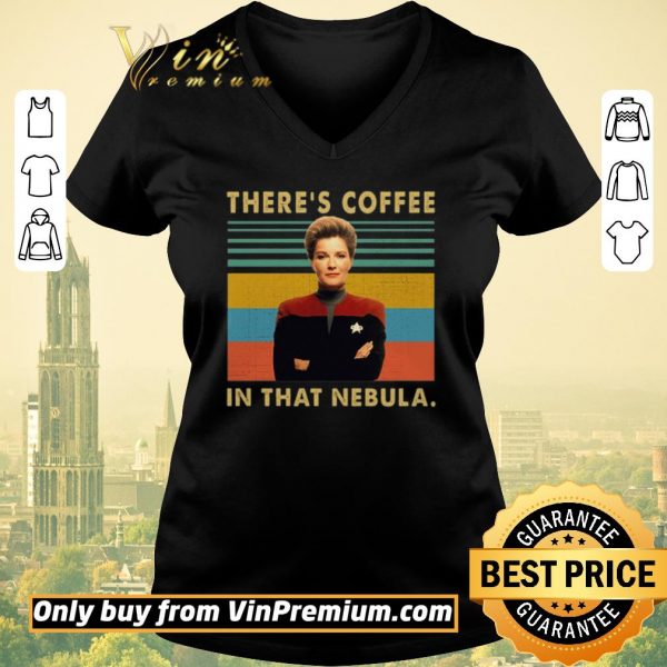 Funny Kate Mulgrew There's Coffee In That Nebula Vintage shirt sweater