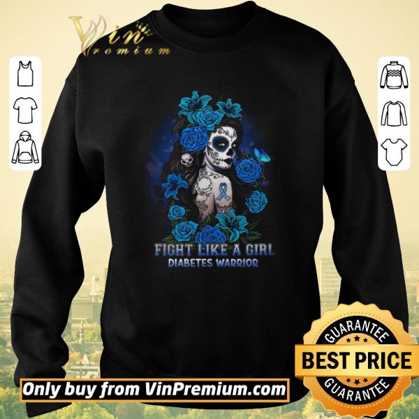 Original Fight Like A Girl Diabetes Warrior Awareness shirt sweater