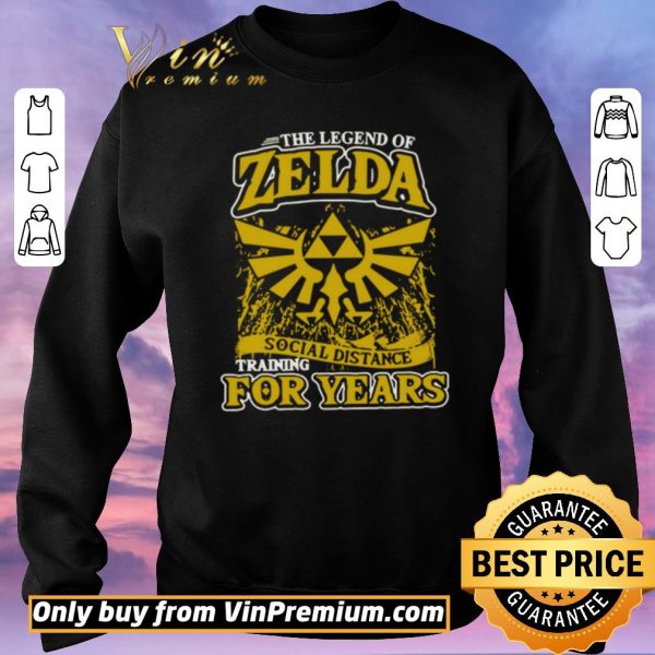 Pretty The Legend Of Zelda social distance training for years shirt sweater
