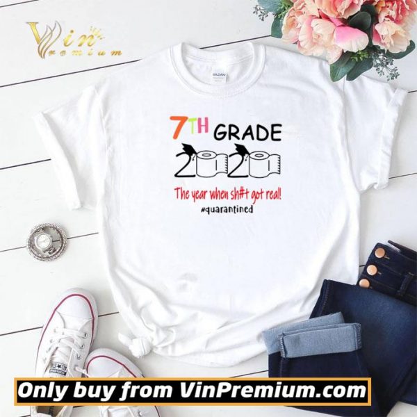 7th grade 2020 the year when shit got real #quarantined shirt sweater