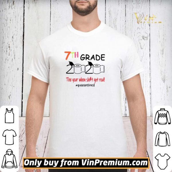 7th grade 2020 the year when shit got real #quarantined shirt sweater